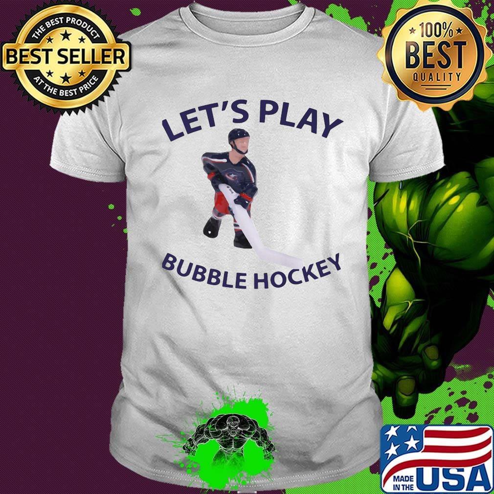 Let's play bubble hockey shirt