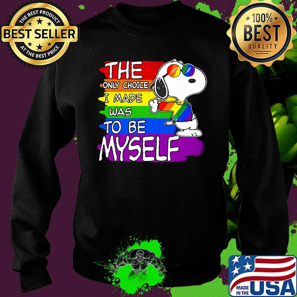 Lgbt flag rainbow snoopy the only choice i made was to be myself s Sweater Lgbt flag rainbow snoopy the only choice i made was to be myself s Sweater