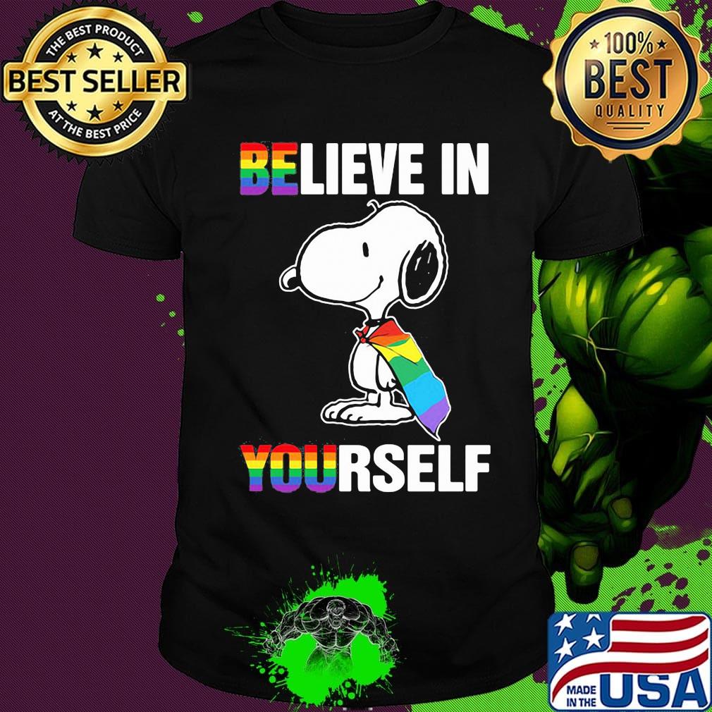 Lgbt flag snoopy believe in yourself shirt