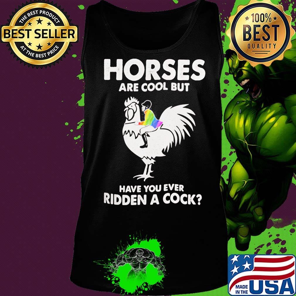 LGBT rooter horses are but cool but have you ever ridden a cock s Tank top LGBT rooter horses are but cool but have you ever ridden a cock s Tank top