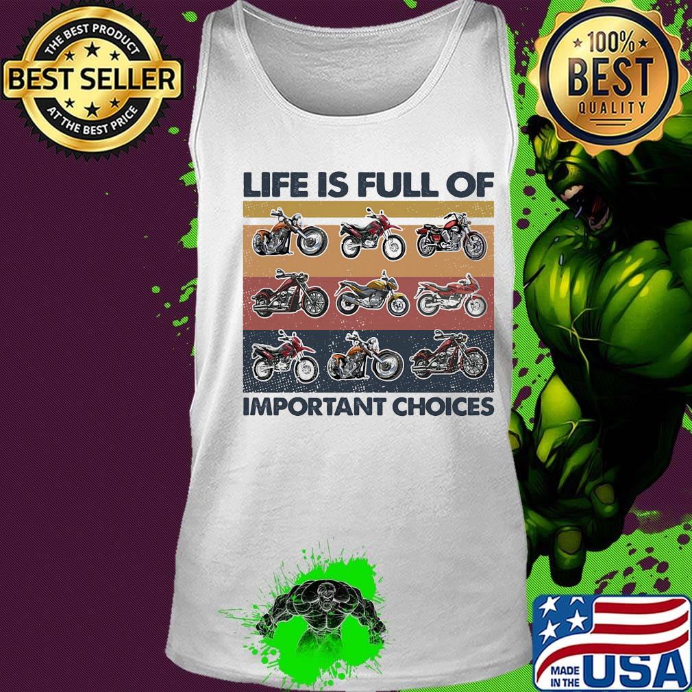Life is full of important choices motocross s Tank top Life is full of important choices motocross s Tank top