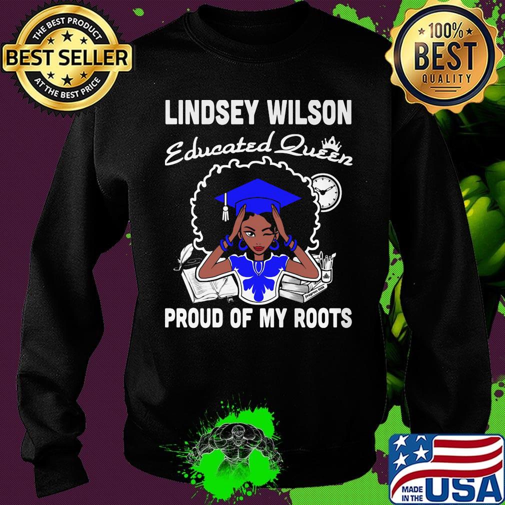 Lindsey wilson educated queen proud of my roots s Sweater Lindsey wilson educated queen proud of my roots s Sweater