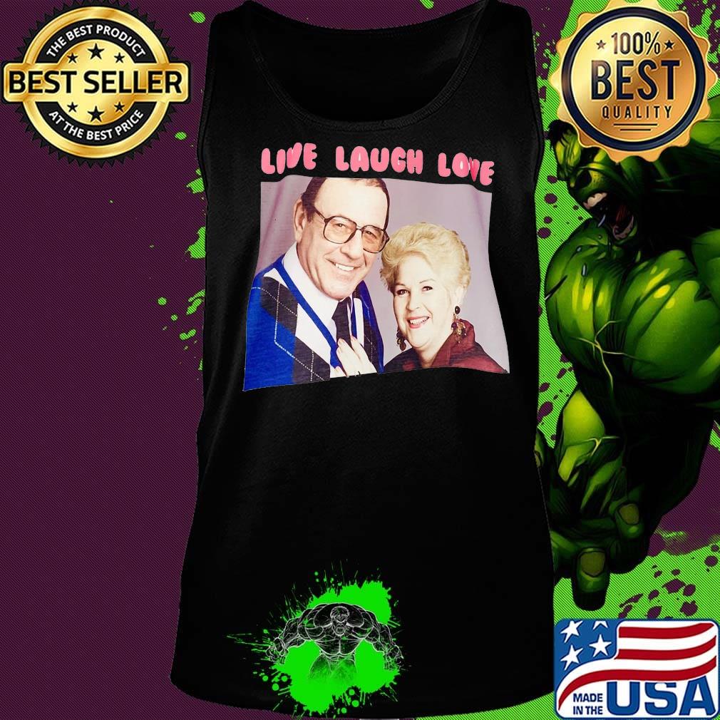 Live laugh love with pat and frank s Tank top Live laugh love with pat and frank s Tank top