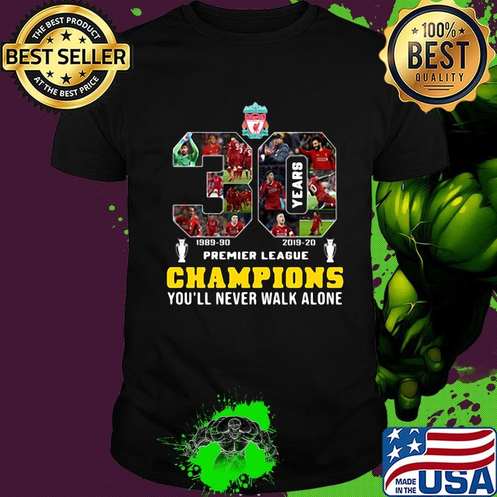 Liverpool fc 30 premier league champions you'll never walk alone shirt
