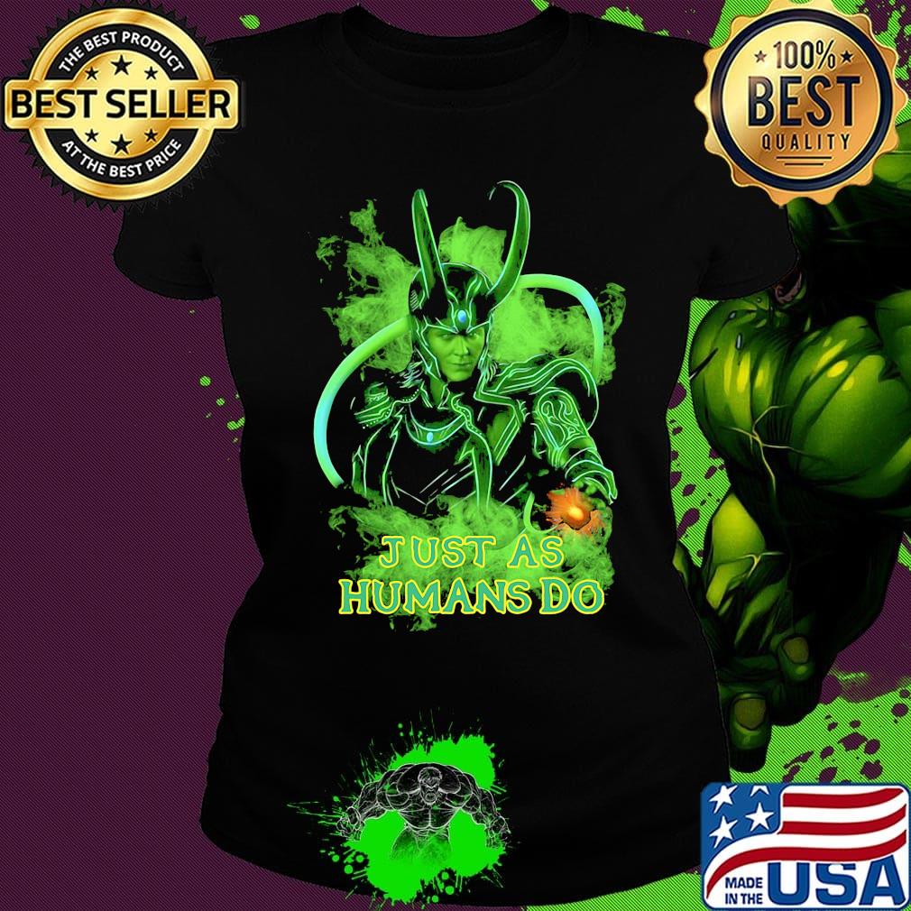 Loki god of mischief just as humans do s Ladies tee Loki god of mischief just as humans do s Ladies tee