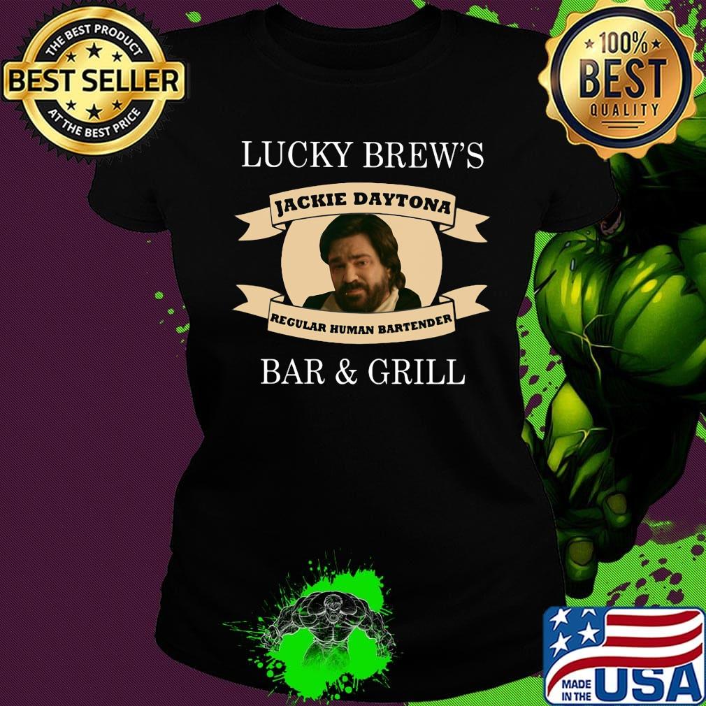 Lucky brew's jackie daytona regular human bartender bar and grill black s Ladies tee Lucky brew's jackie daytona regular human bartender bar and grill black s Ladies tee