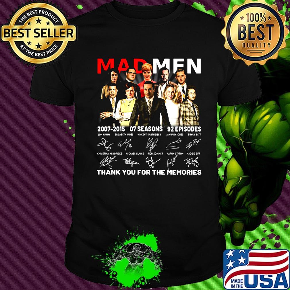 Mad men 2007 2015 07 seasons 92 episodes thank you for the memories signatures shirt