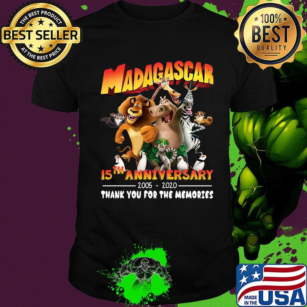 Madagascar 15th anniversary 2005 2020 thank you for the memories shirt Madagascar 15th anniversary 2005 2020 thank you for the memories shirt