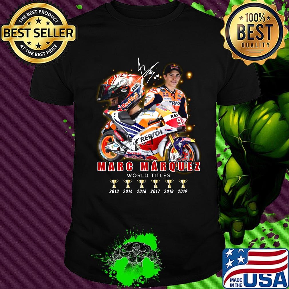 Marc marquez world titles champions signature shirt