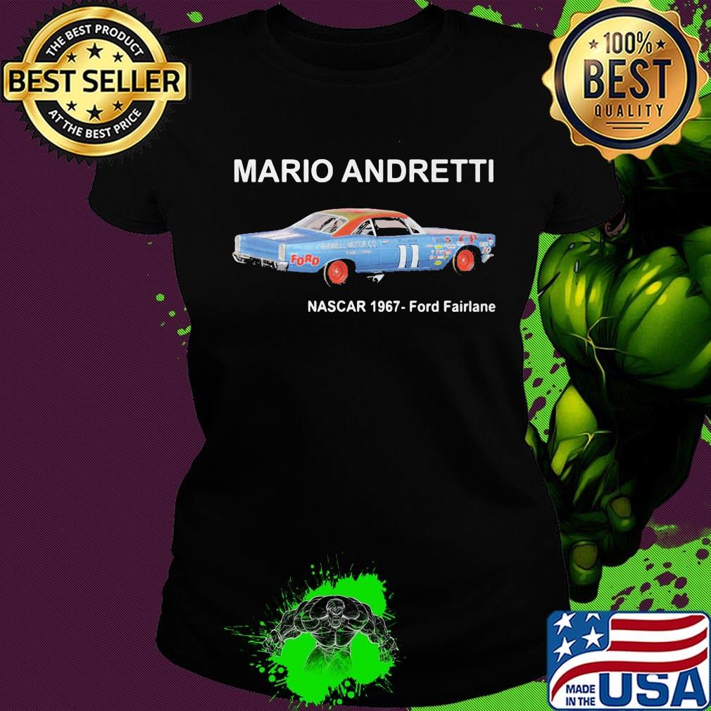 Mario andretti nascar 1967 ford fairlane s Ladies tee Mario andretti nascar 1967 ford fairlane s Ladies tee