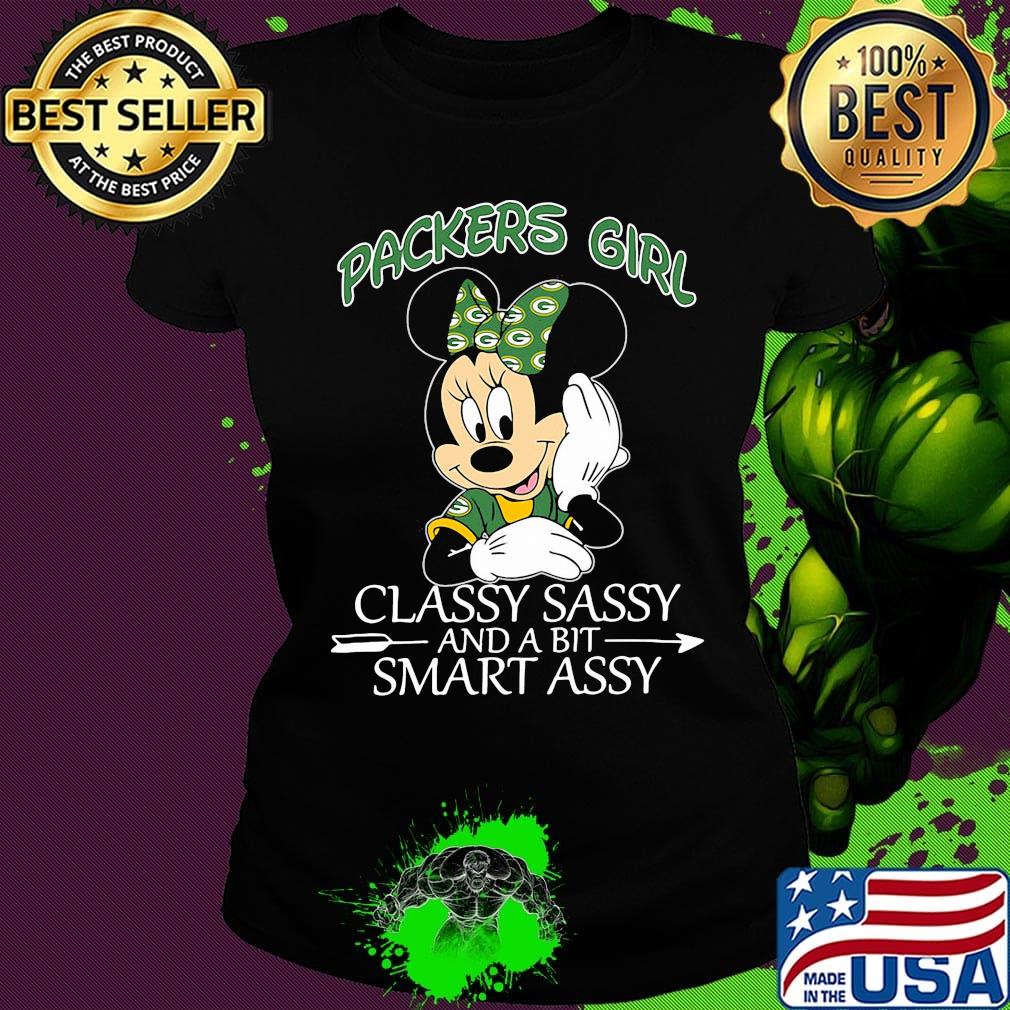 Mickey mouse green bay packers classy sassy and a bit smart assy s Ladies tee Mickey mouse green bay packers classy sassy and a bit smart assy s Ladies tee