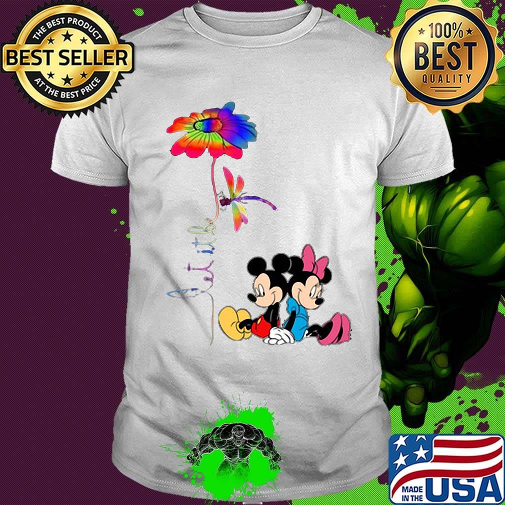 Mickey Mouse Let it be Flower and Dragonfly shirt