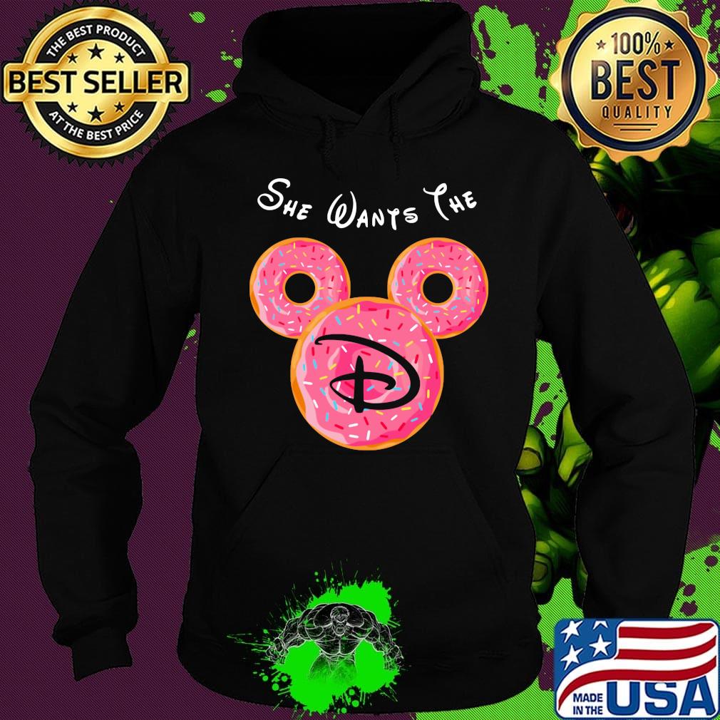 Mickey mouse she wants the disney donuts s Hoodie Mickey mouse she wants the disney donuts s Hoodie