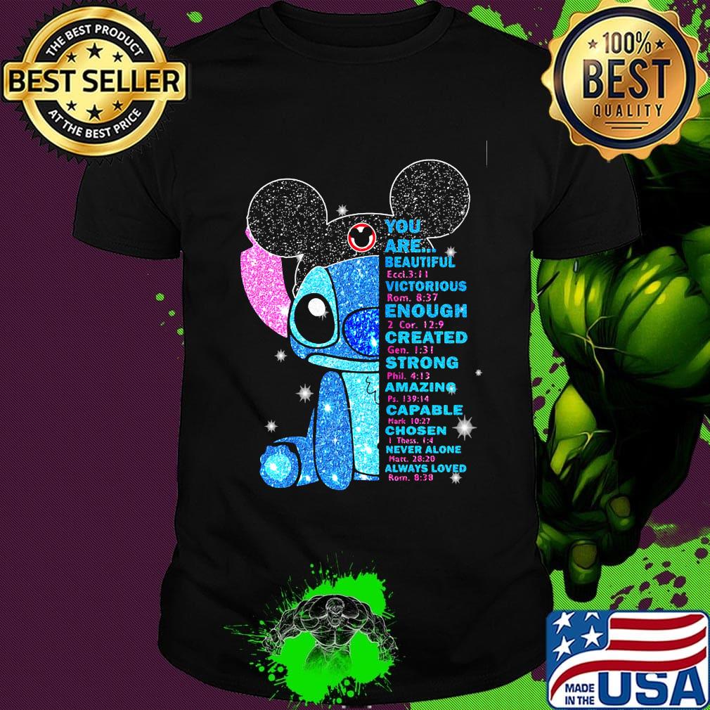 Mickey mouse stitch you are beautiful victorious enough created strong amazing capable chosen never alone shirt
