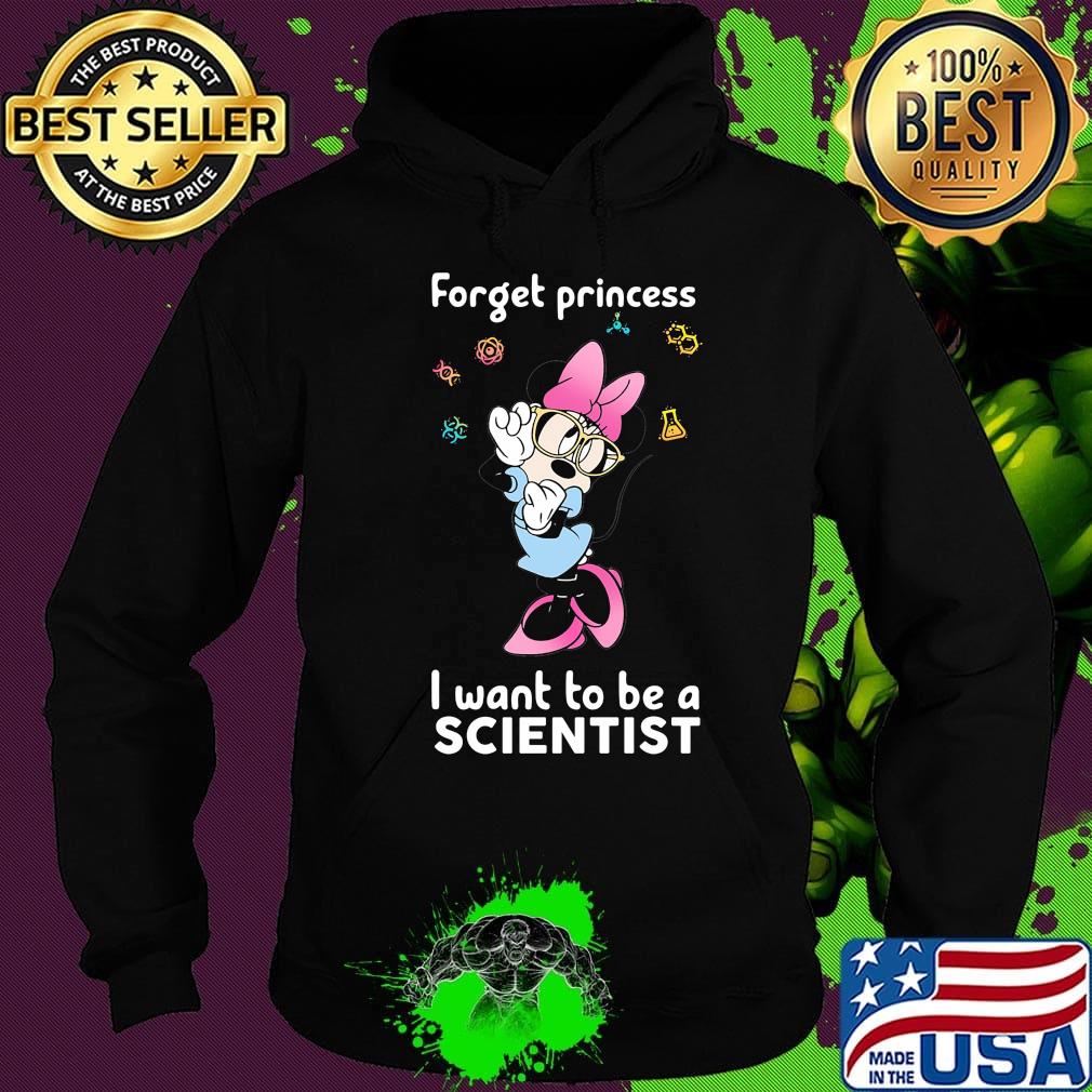 Minnie mouse forget princess i want to be a scientist s Hoodie Minnie mouse forget princess i want to be a scientist s Hoodie