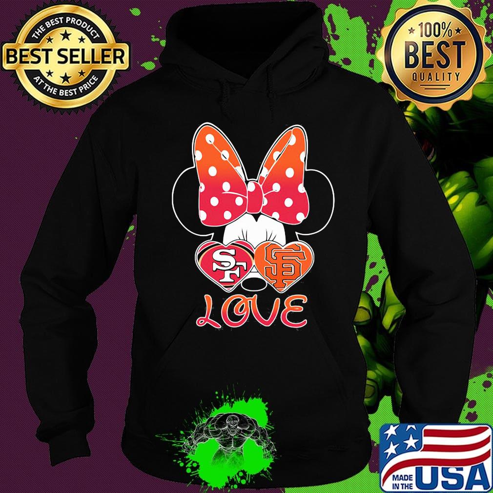Minnie mouse love san francisco 49ers and san francisco giants heart s Hoodie Minnie mouse love san francisco 49ers and san francisco giants heart s Hoodie
