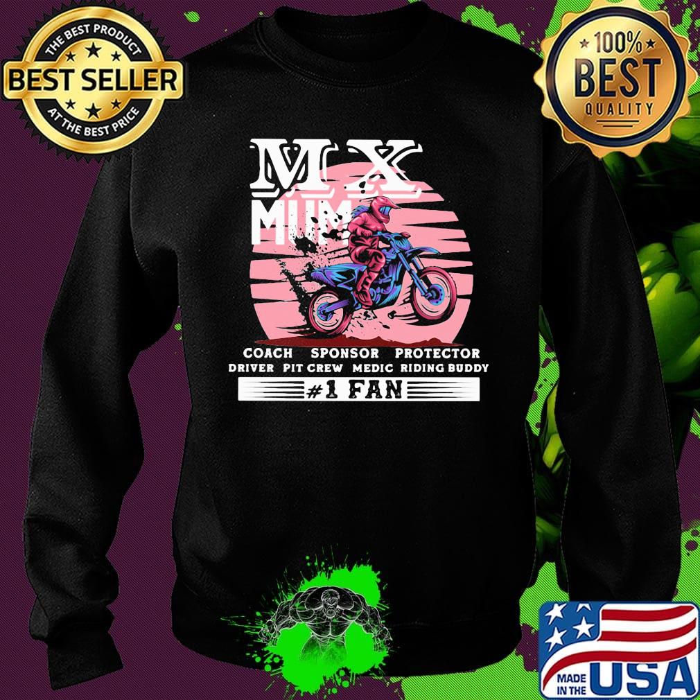 Motocross mx mum coach sponsor protector driver pit crew riding buddy 1 fan s Sweater Motocross mx mum coach sponsor protector driver pit crew riding buddy 1 fan s Sweater