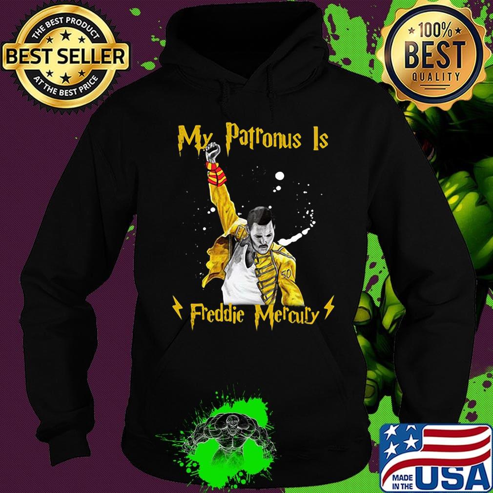My patronus is Freddie Mercury s Hoodie My patronus is Freddie Mercury s Hoodie