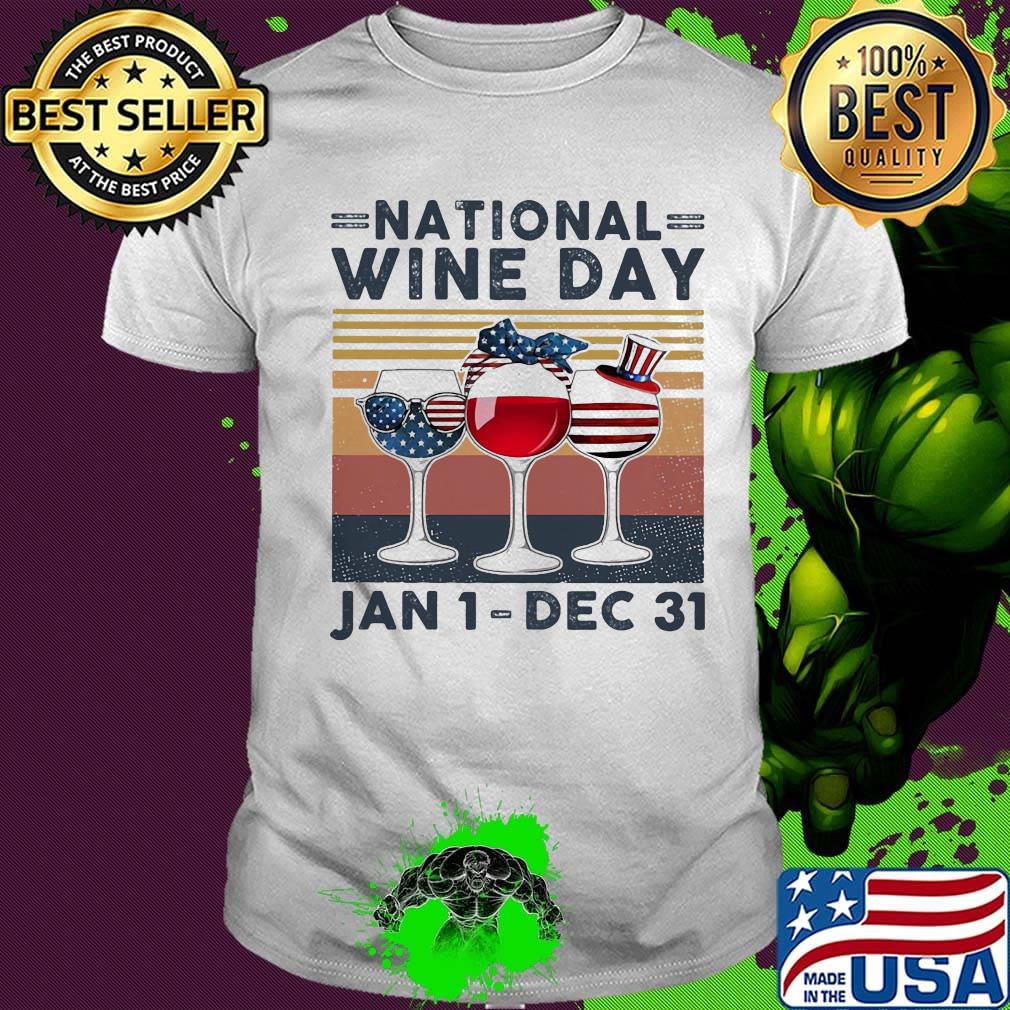 National wine day Jan1-Dec31 American vintage retro shirt