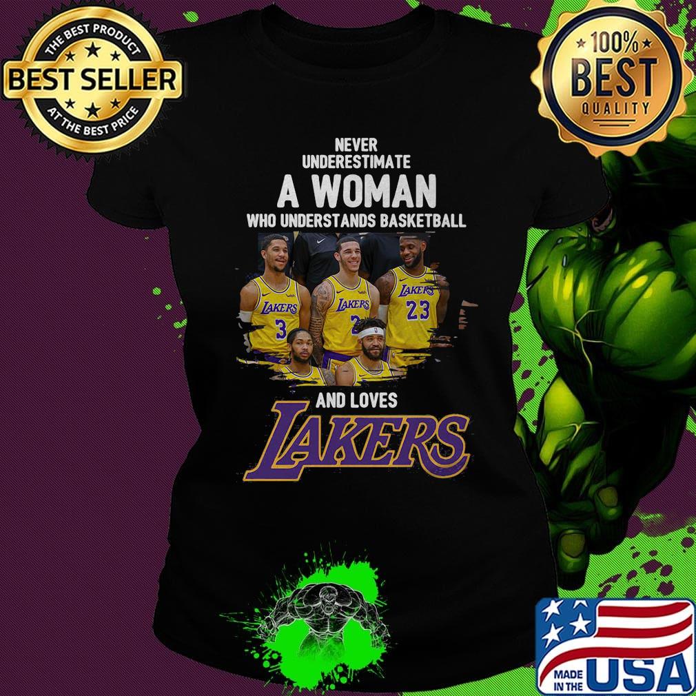 Never underestimate a woman who understands basketball and loves los angeles lakers s Ladies tee Never underestimate a woman who understands basketball and loves los angeles lakers s Ladies tee
