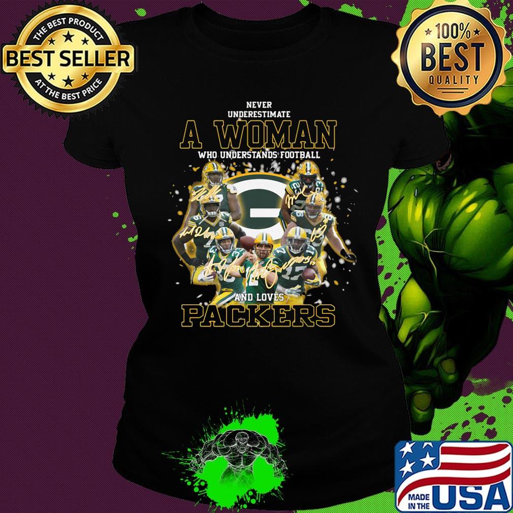 Never underestimate a woman who understands football and loves green bay packers football s Ladies tee Never underestimate a woman who understands football and loves green bay packers football s Ladies tee