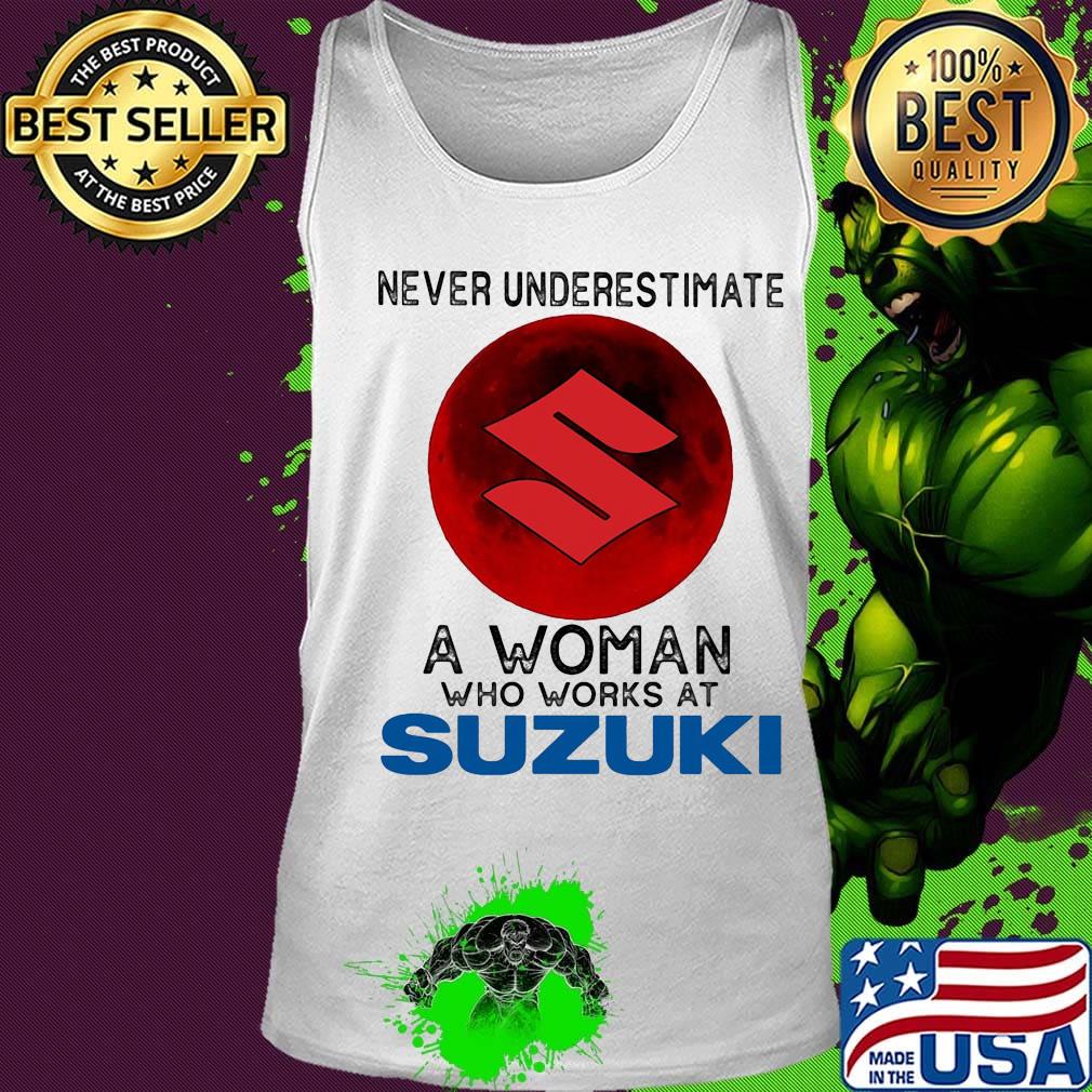 Never underestimate a woman who works at suzuki sunset s Tank top Never underestimate a woman who works at suzuki sunset s Tank top