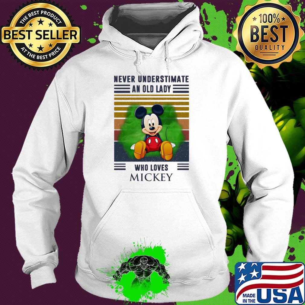 Never underestimate an old lady who loves mickey vintage retro s Hoodie Never underestimate an old lady who loves mickey vintage retro s Hoodie