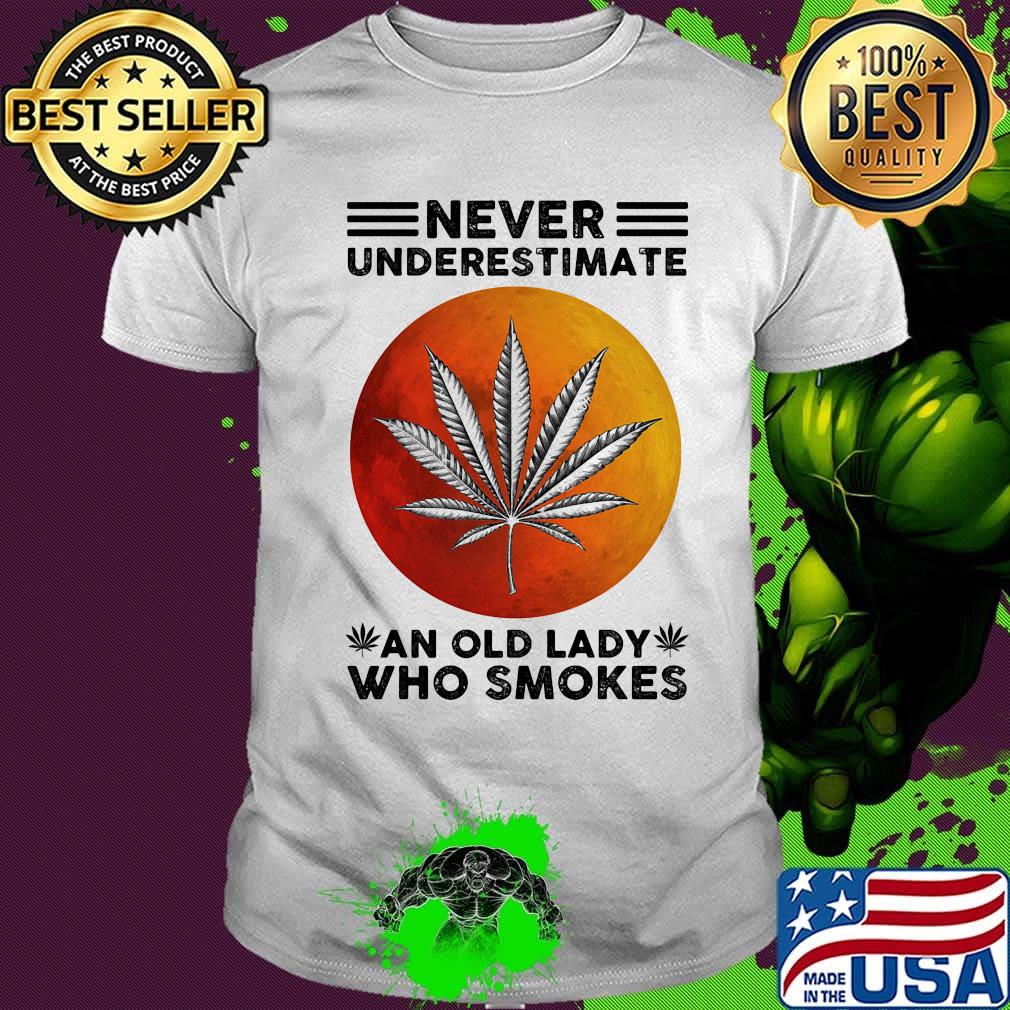 Never underestimate an old lady who smokes weed moon blood shirt
