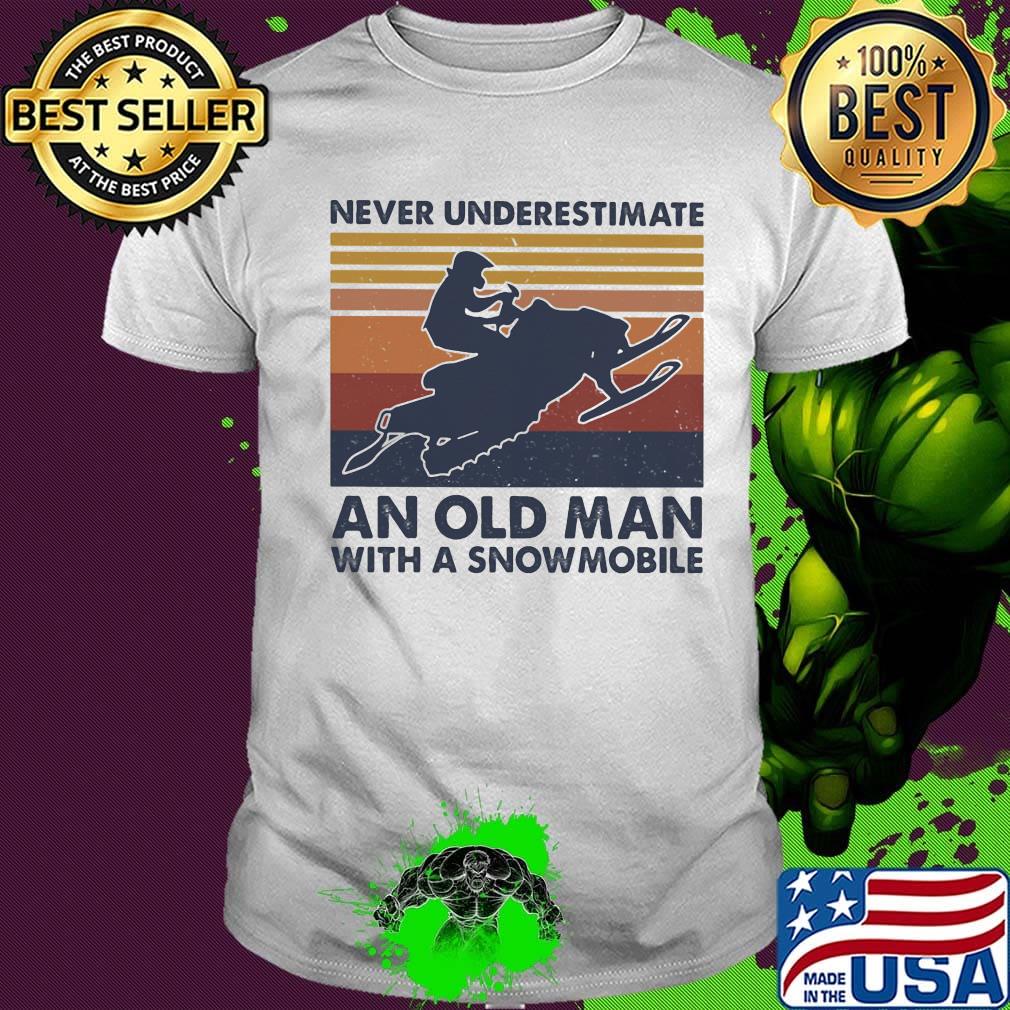 Never underestimate an old man with a snowmobile vintage retro shirt