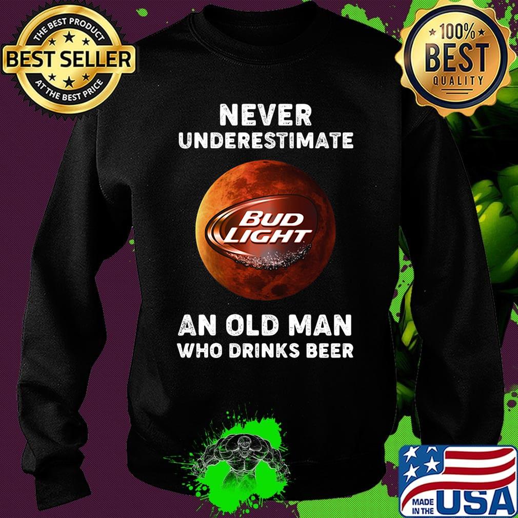 Never underestimate an old woman who drinks beer bud light moon s Sweater Never underestimate an old woman who drinks beer bud light moon s Sweater