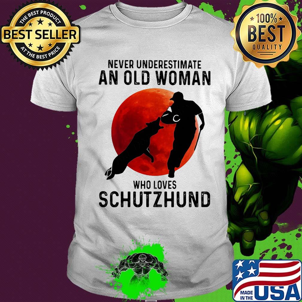Never underestimate an old woman who loves schutzhund sunset shirt