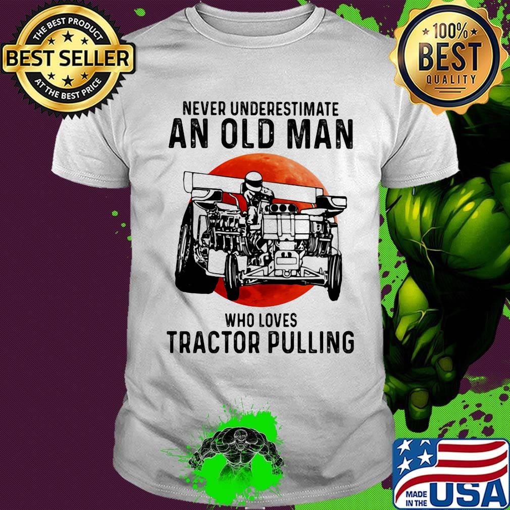 Never underestimate an old woman who loves tractor pulling sunset shirt