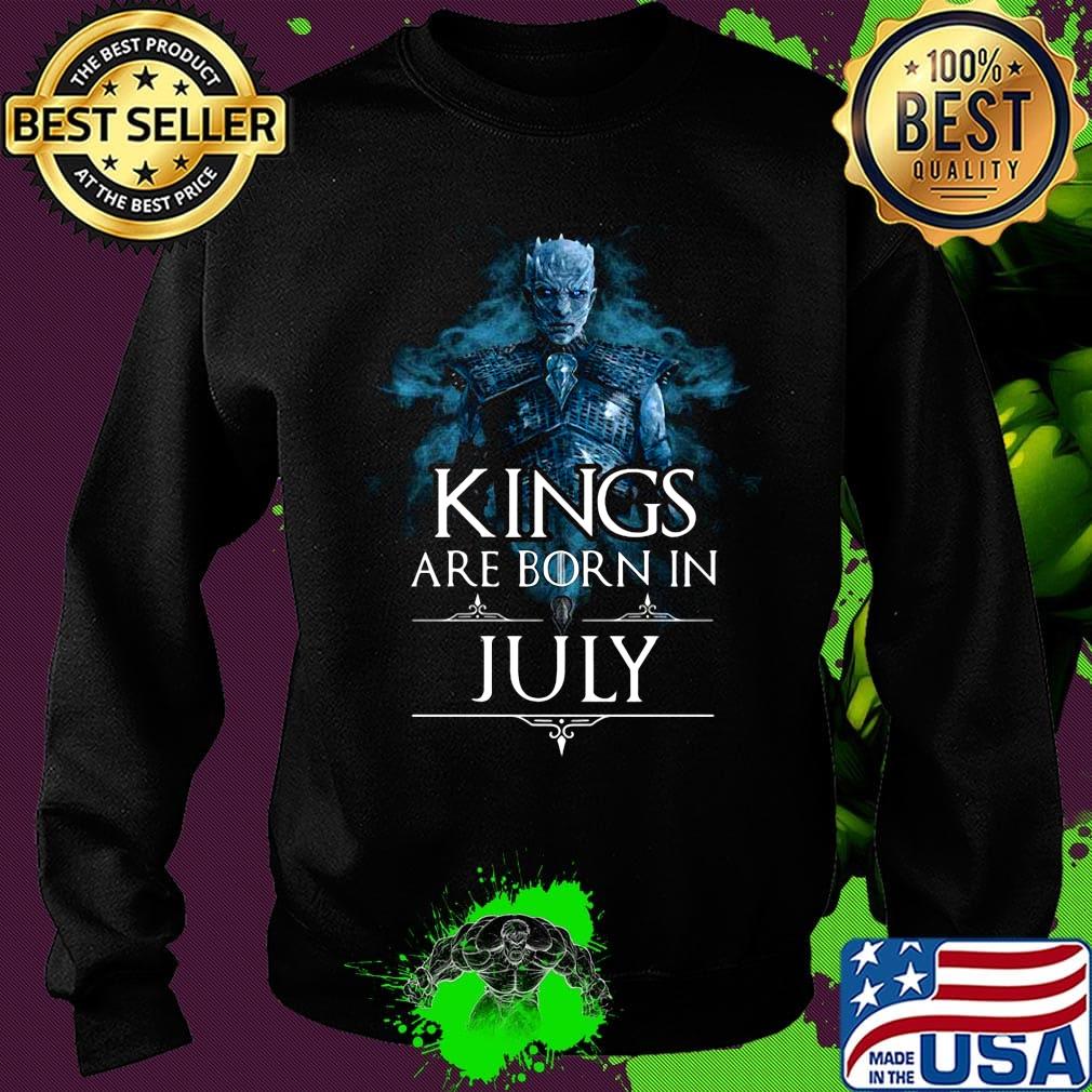Night king kings are born in july s Sweater Night king kings are born in july s Sweater