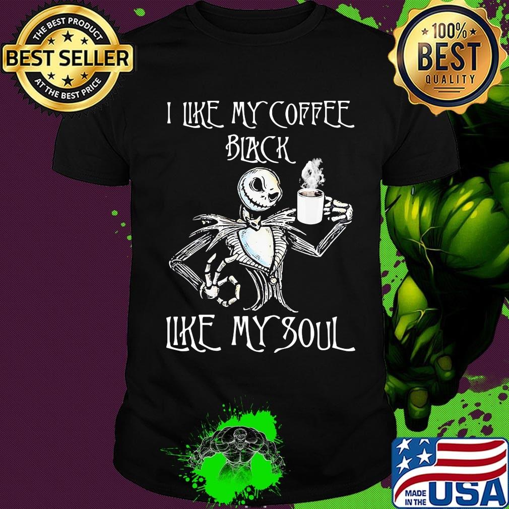 Nightmare jack skellington i like my coffee black like my soul shirt