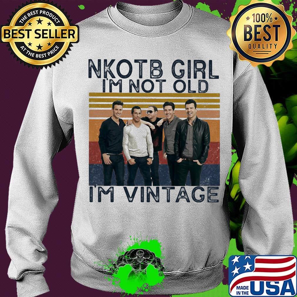 Nkotb band girl i'm not old i'm vintage retro s Sweater Nkotb band girl i'm not old i'm vintage retro s Sweater