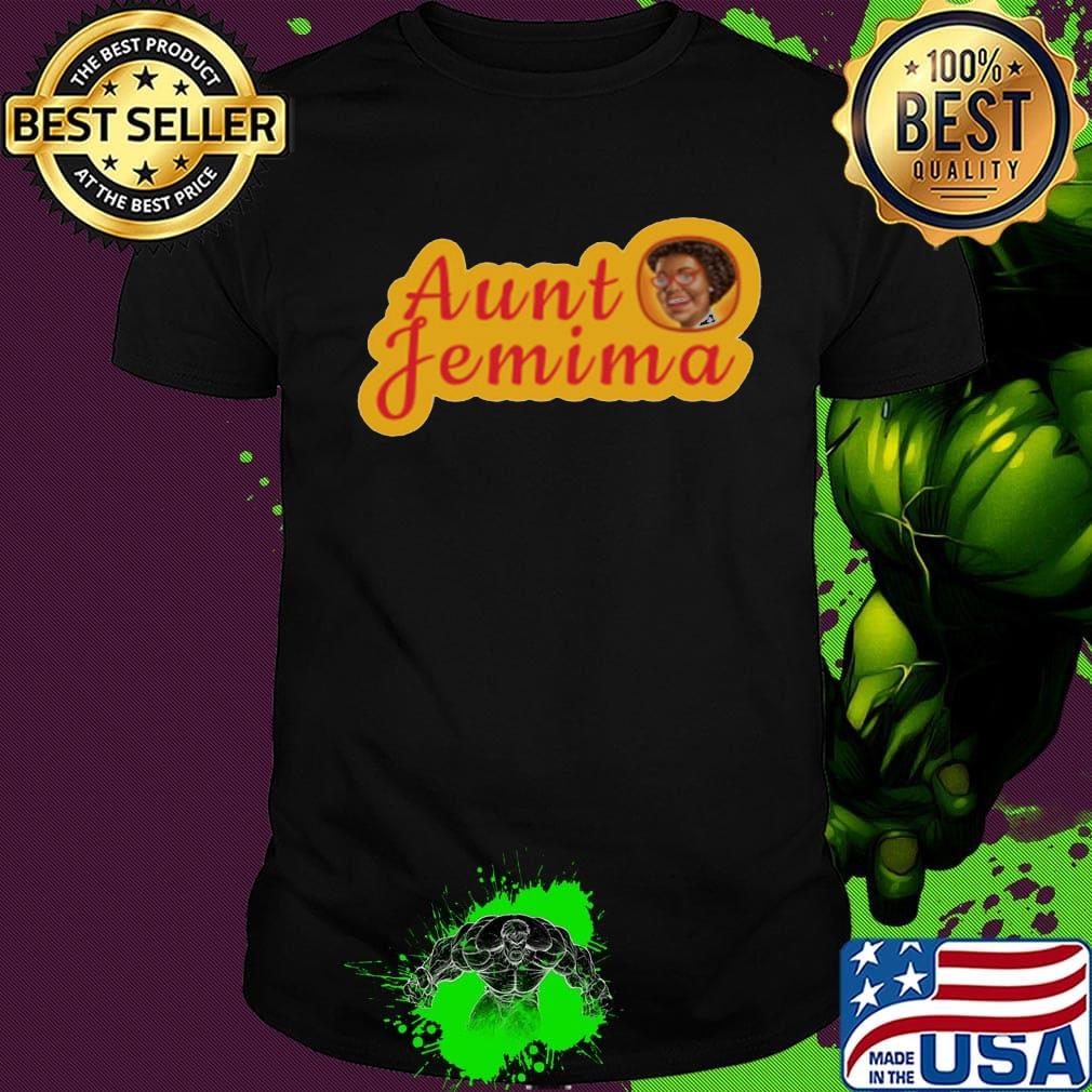 Official aunt jemima shirt