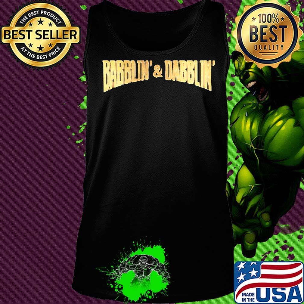 Official babblin and dabblin s Tank top Official babblin and dabblin s Tank top