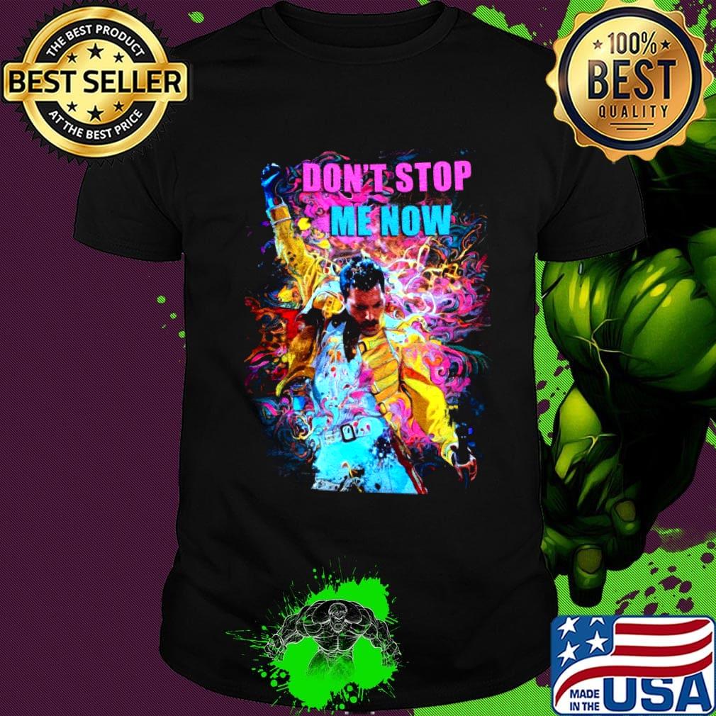 Official Freddie Mercury Don't stop me now shirt