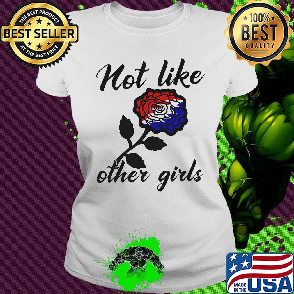 Official Not like other girls rose red white and blue s Ladies tee Official Not like other girls rose red white and blue s Ladies tee