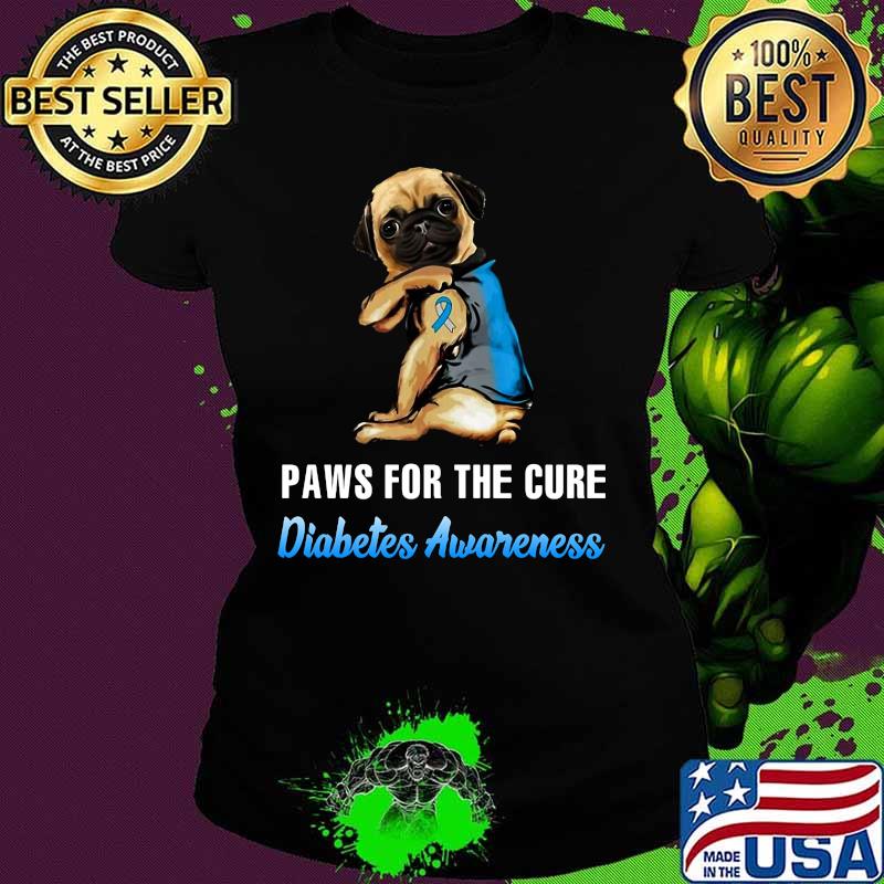 Official Paws for the cure Diabetes Awareness Pug s Ladies tee Official Paws for the cure Diabetes Awareness Pug s Ladies tee