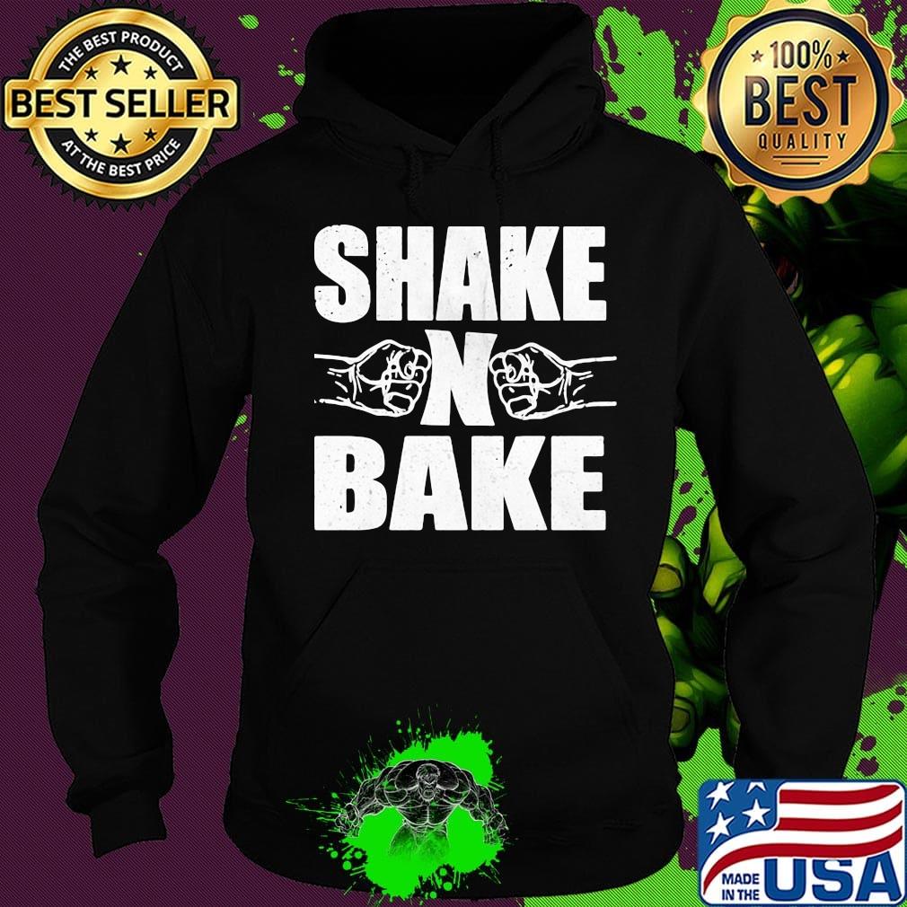 Official shake n bake s Hoodie Official shake n bake s Hoodie