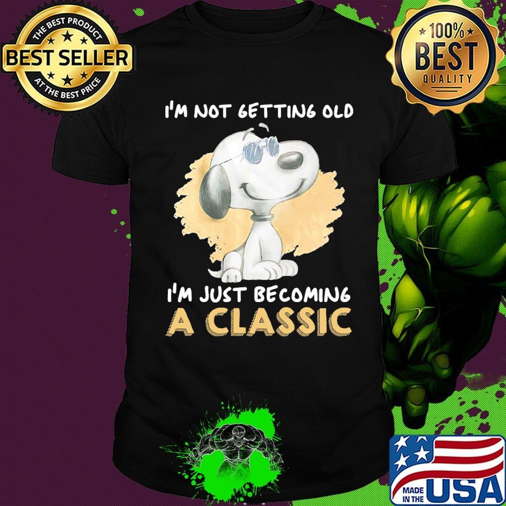 Official Snoopy I'm not getting old I'm just becoming a classic shirt