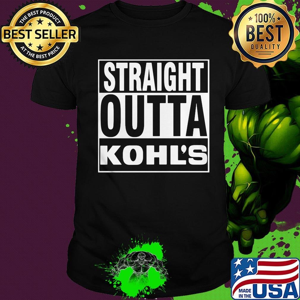 Official straight outta kohl’s shirt