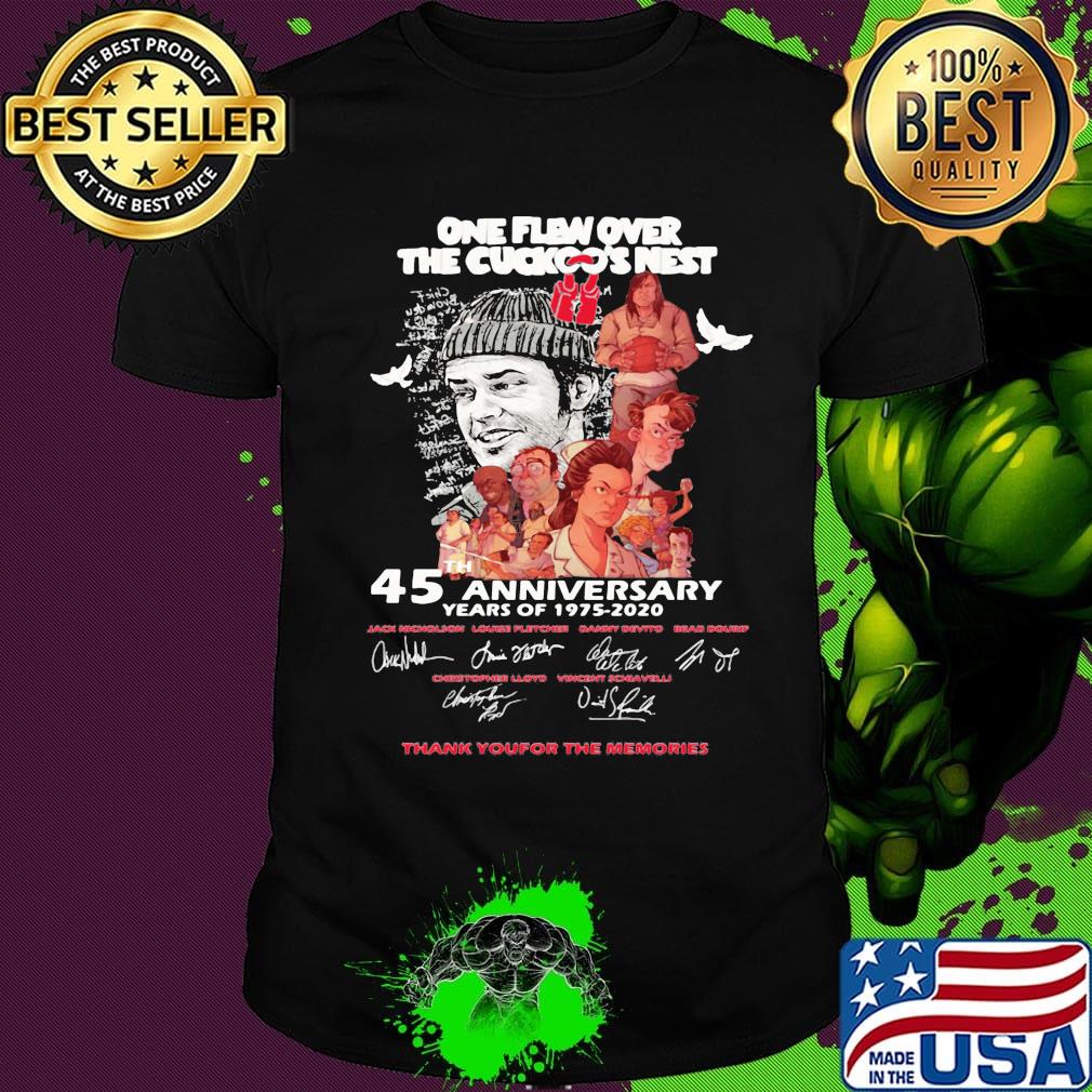 One flew over the cuckoo's nest 45th anniversary years of 1975 2020 thank you for the memories signatures shirt