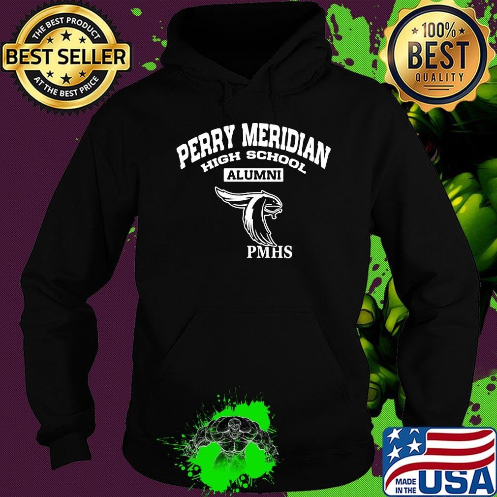 Perry meridian high school alumni s Hoodie Perry meridian high school alumni s Hoodie