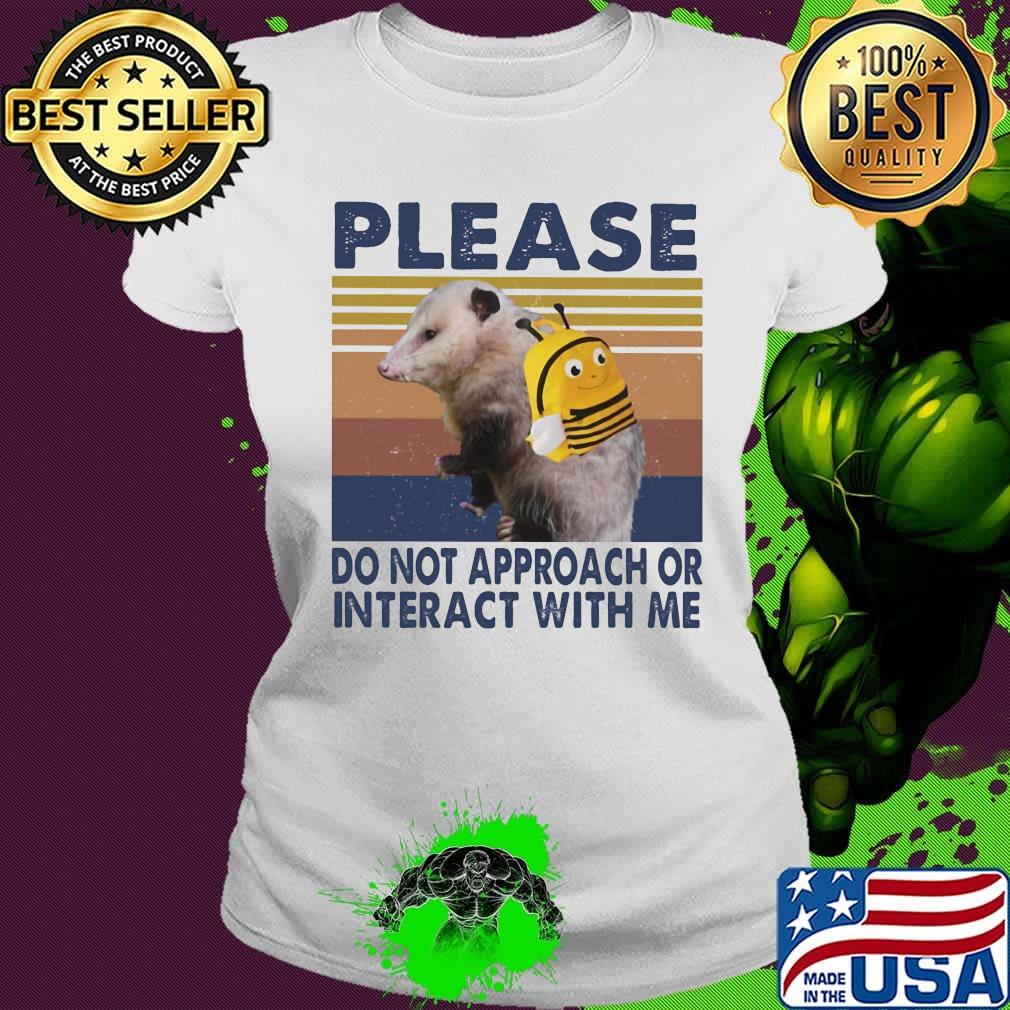 Please do not approach or interact with me mouse bee bag vintage retro s Ladies tee Please do not approach or interact with me mouse bee bag vintage retro s Ladies tee
