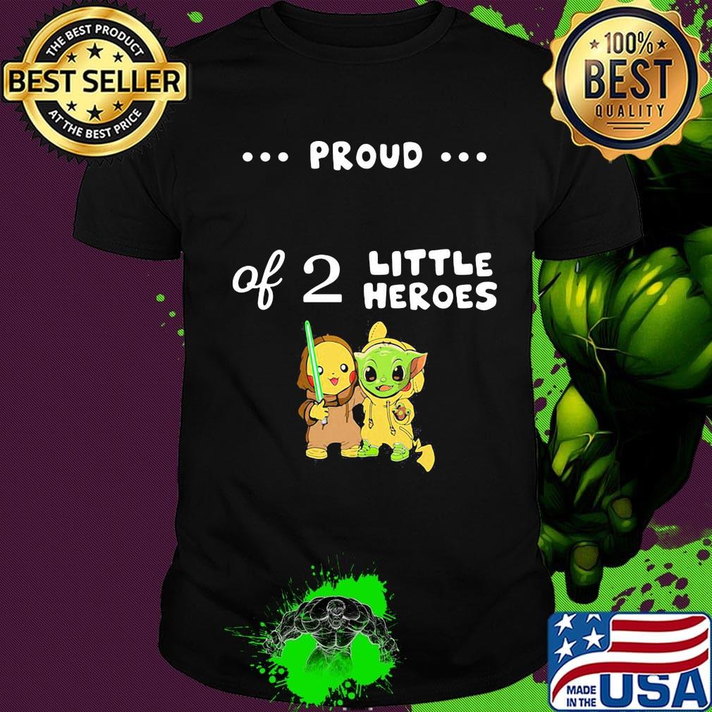 Pokemon and baby yoda proud daddy of 2 little heroes shirt