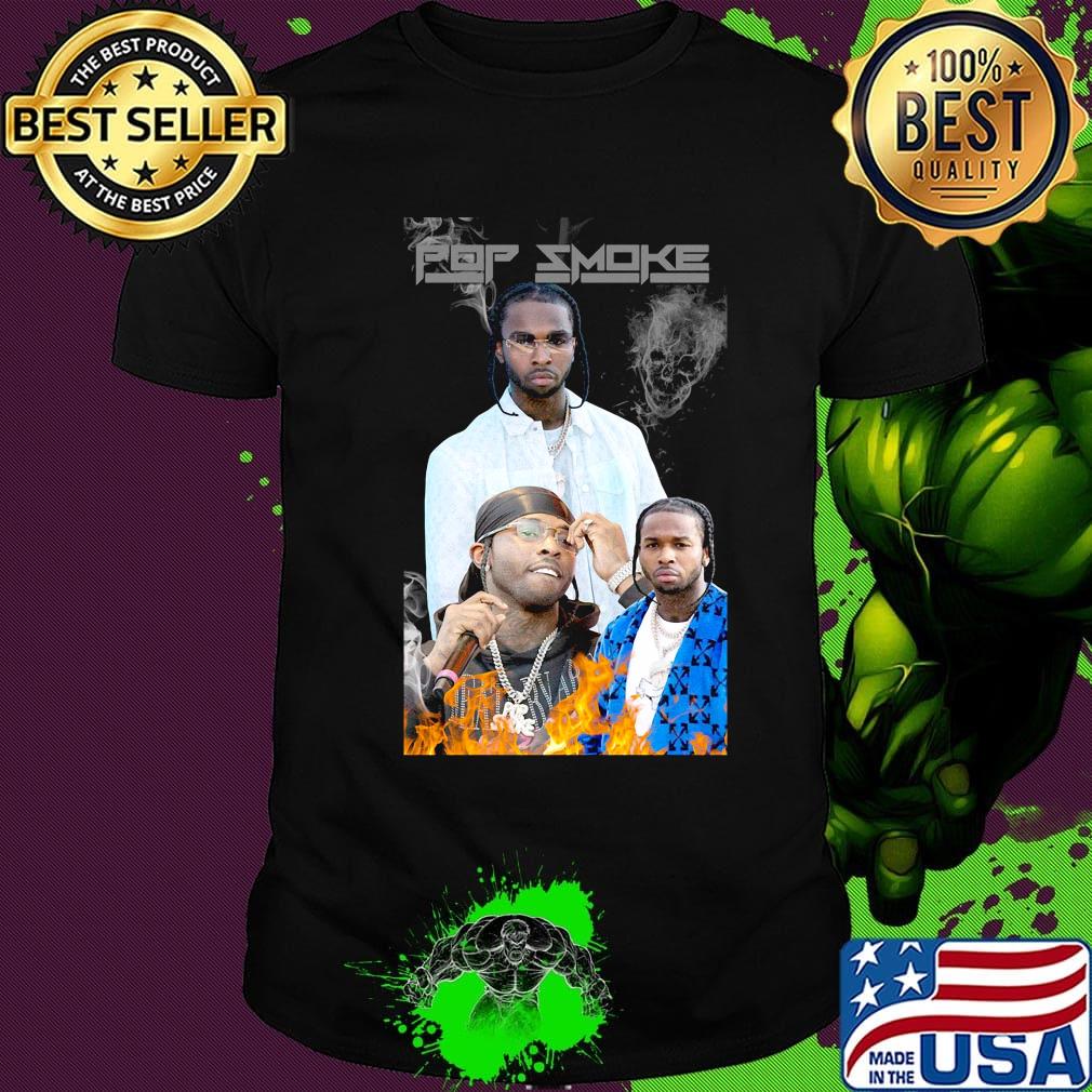 Pop smoke rest in peace king of new york fire shirt