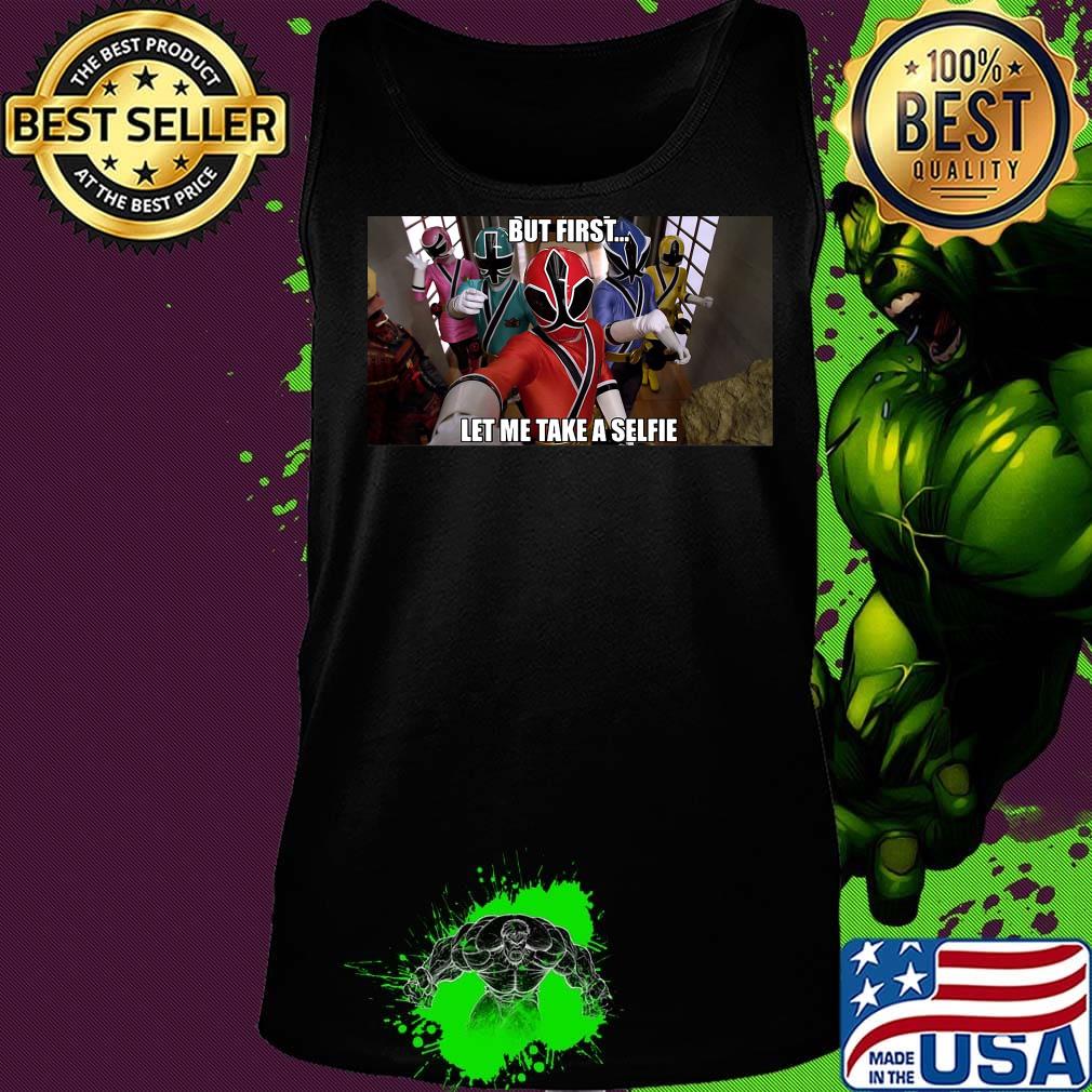 Power rangers but first let me take a selfie s Tank top Power rangers but first let me take a selfie s Tank top