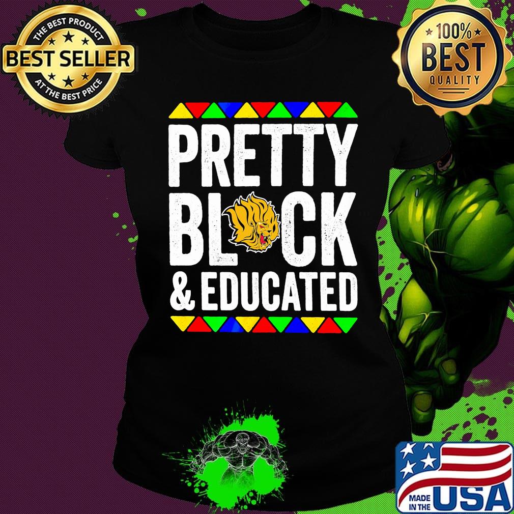 Pretty black and educated university of arkansas s Ladies tee Pretty black and educated university of arkansas s Ladies tee